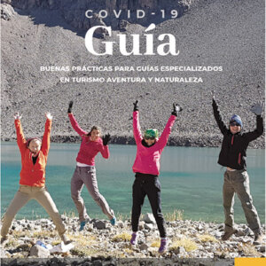 Guía de Buenas Prácticas para Guías Especializados en Turismo Aventura y Naturaleza | COVID-19